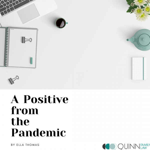 A Positive from the Pandemic